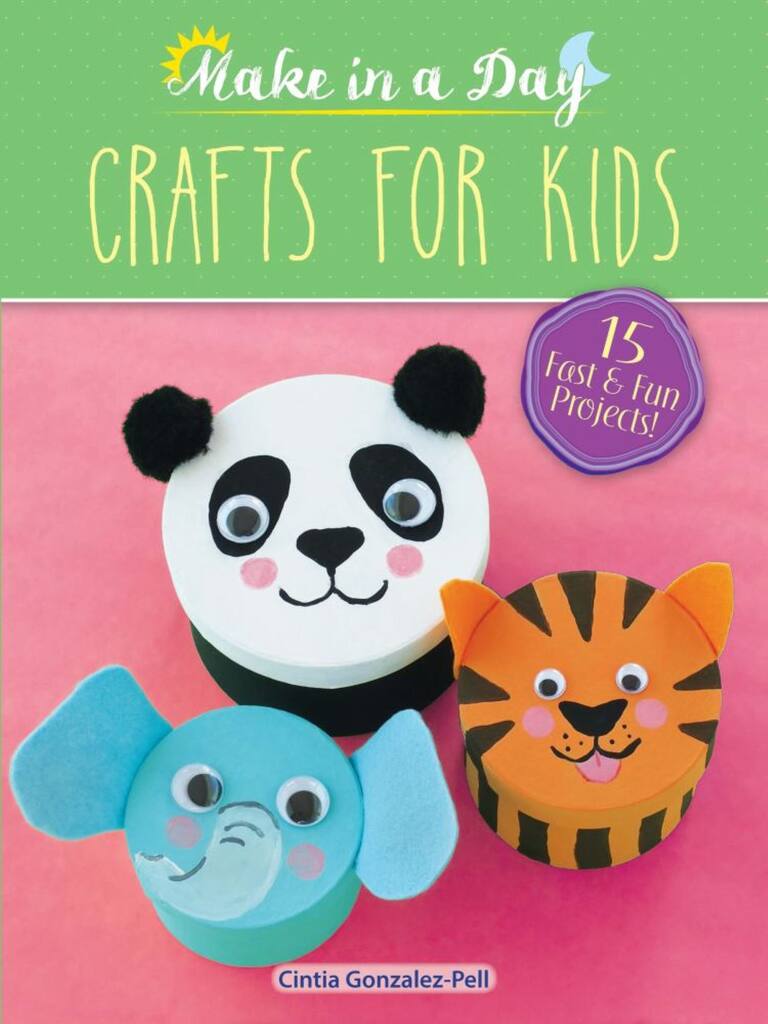 Make In A Day Crafts For Kids Make In A Day Crafts For Kids
